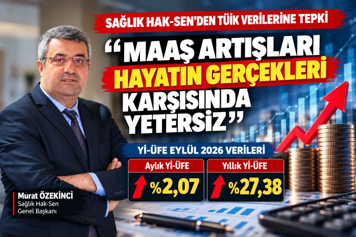 “Maaş artışları hayatın gerçekleri karşısında yetersiz”