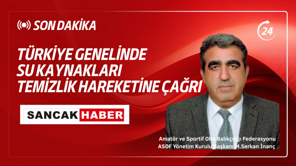 Türkiye Genelinde Su Kaynakları Temizlik Hareketine Çağrı - Gündem Haber