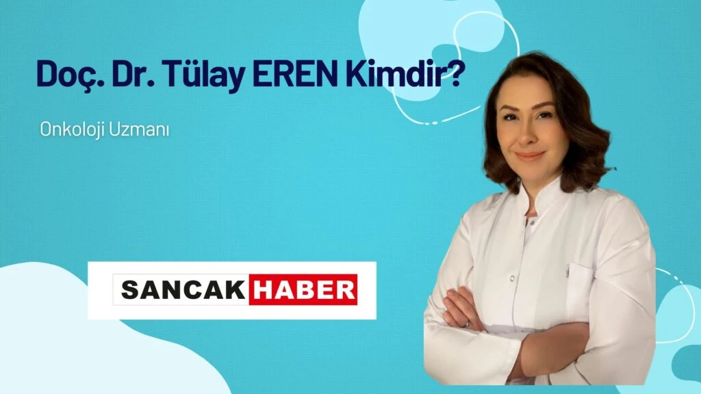 Doç. Dr. Tülay Eren Kimdir? - Gündem Haber